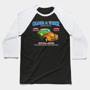 Older & Wiser Speed Shop Hot Rod Car Garage Novelty Gift Baseball T-Shirt